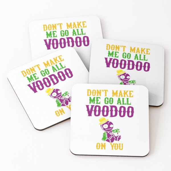 Item preview, Don't Make Me Go All Voodoo on You - Mardi Gras designed and sold by EstelleStar.
