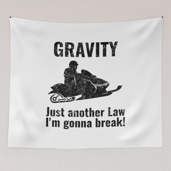 Item preview, Snowmobile - Gravity: Just another Law I'm going to Break! designed and sold by EstelleStar.