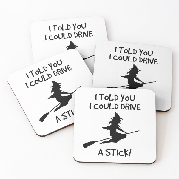 Item preview, Halloween Witch - I Told you I could drive a stick! designed and sold by EstelleStar.