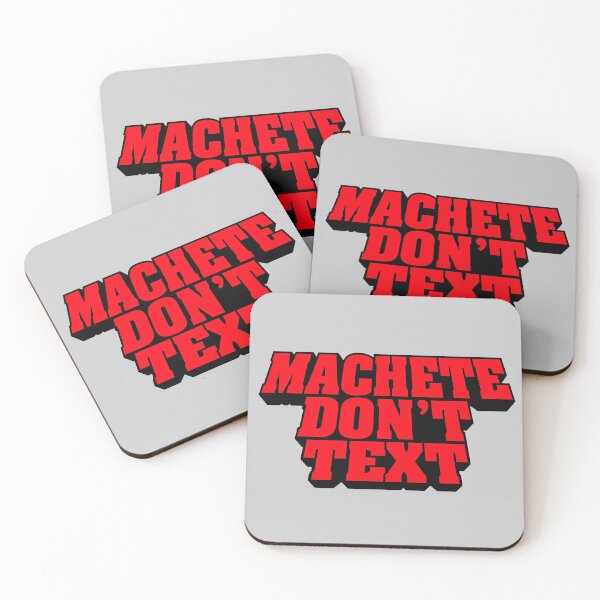 Item preview, MACHETE DON´T TEXT (Danny Trejo machete favourite funny quote) designed and sold by frikybomb.