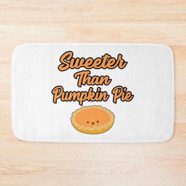 Item preview, Sweeter Than Pumpkin Pie designed and sold by EstelleStar.