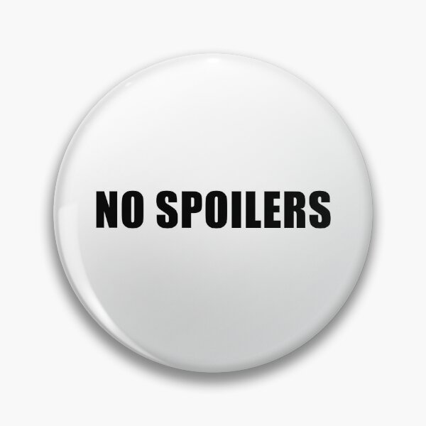 Item preview, No Spoilers designed and sold by quoteedesigns.