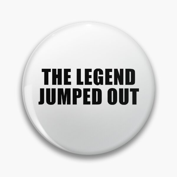 Item preview, The Legend Jumped Out designed and sold by quoteedesigns.