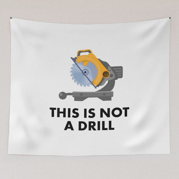 Item preview, This is Not a Drill - Circular Saw - Father's Day designed and sold by EstelleStar.