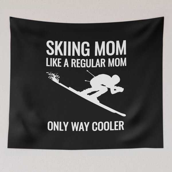 Item preview, Skiing MOM - Just Like a Regular Mom Only Way Cooler! designed and sold by EstelleStar.