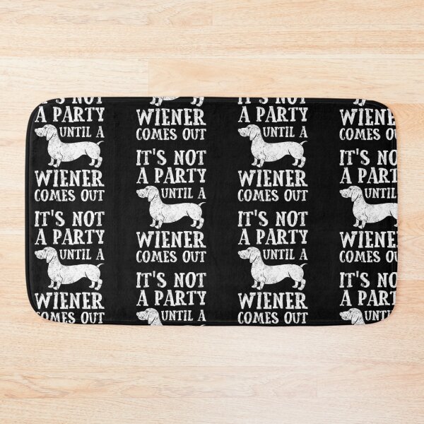 Item preview, Dachshund Owner: It's not a party until a wiener comes out designed and sold by EstelleStar.
