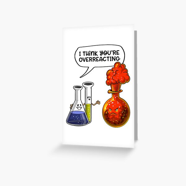Item preview, Chemistry You Are Overreacting  designed and sold by underheaven.
