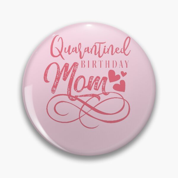 Item preview, Quarantined Birthday Mom Birthday Party T-Shirt Birthday Party Tee  designed and sold by TheBadWolf-13.