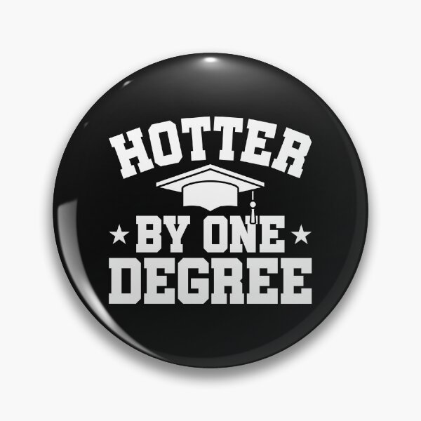 Item preview, Hotter by One Degree Graduate Graduation 2019 Gift  designed and sold by EstelleStar.