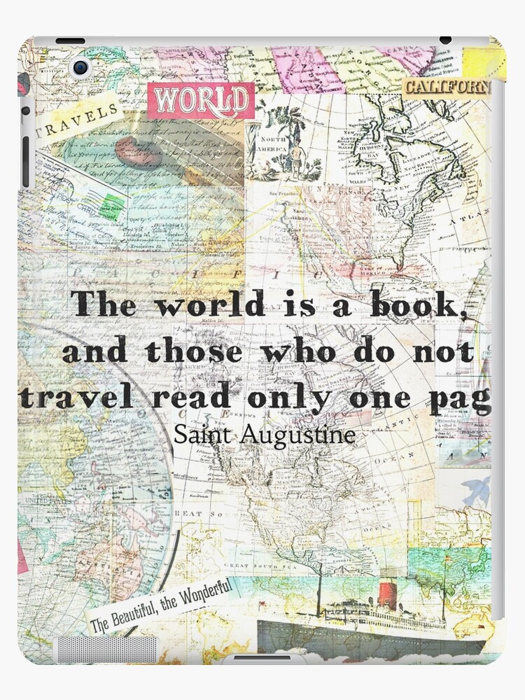 The World Is A Book Travel Quote Ipad Case Skin By Goldenslipper Redbubble