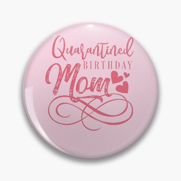 Item preview, Quarantined Birthday Mom Birthday Party T-Shirt Birthday Party Tee  designed and sold by TheBadWolf-13.