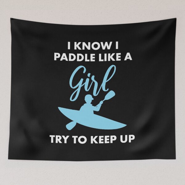 Aperçu de l'œuvre Kayak Kayak Paddle Like a Girl créée et vendue par EstelleStar.