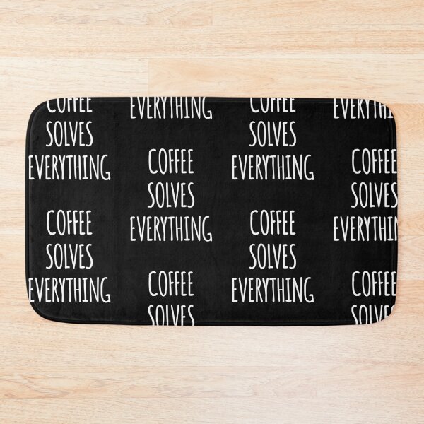 Item preview, Coffee Solves Everything designed and sold by EstelleStar.
