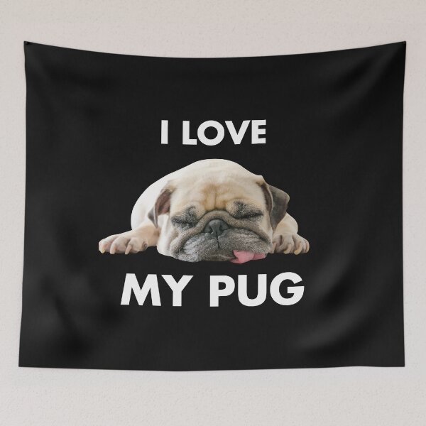 Item preview, I Love My Pug Dog designed and sold by EstelleStar.