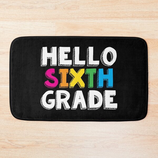 Item preview, Hello Sixth Grade designed and sold by teesaurus.