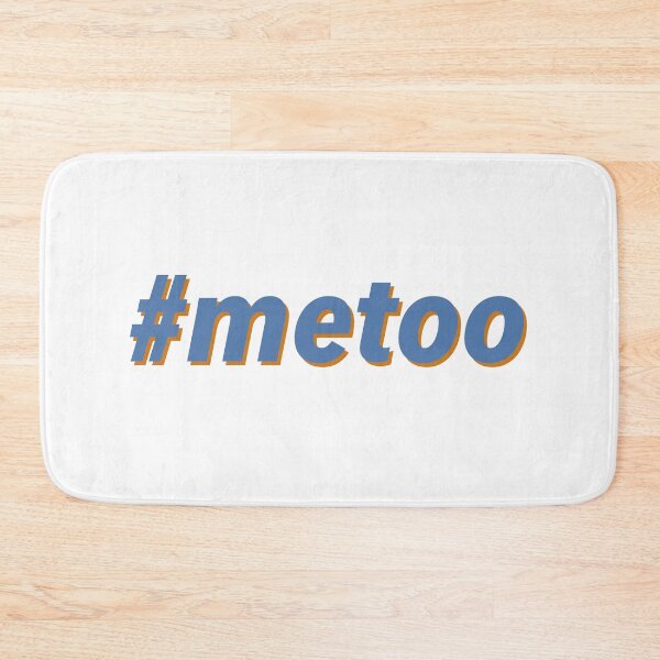 Item preview, #metoo - Me Too  designed and sold by justsomethings.