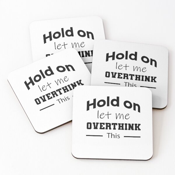 Item preview, Hang on. Let me overthink this designed and sold by Mr-tach.
