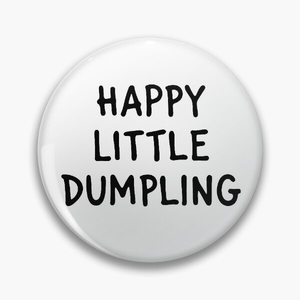 Item preview, Happy Little Dumpling designed and sold by teesaurus.