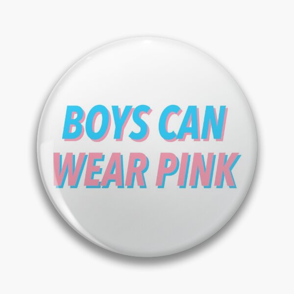 Item preview, boys can wear pink <3 designed and sold by justsomethings.