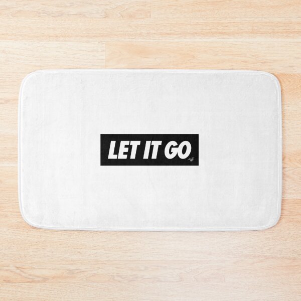 Item preview, (JUST) LET IT GO by Tai's Tees designed and sold by Taiz Teez.
