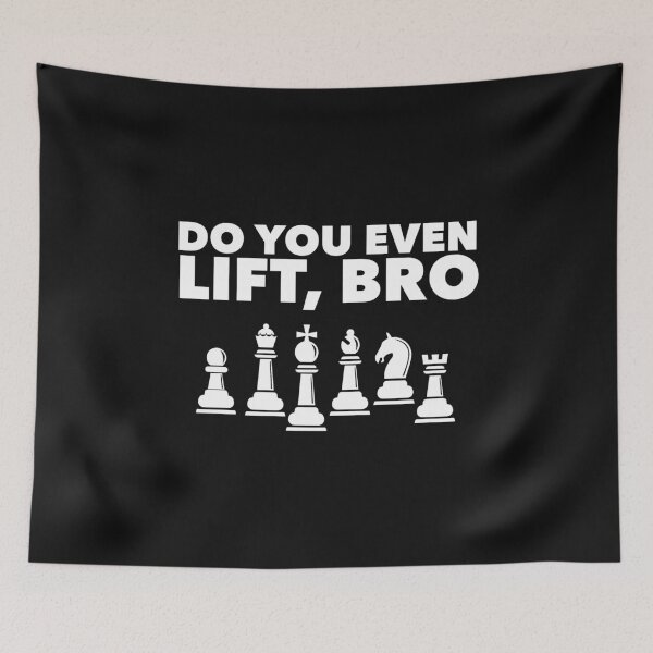 Item preview, Funny Chess Player Design - Do you even Lift Bro designed and sold by EstelleStar.
