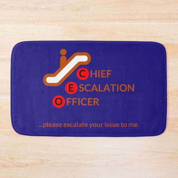 Item preview, Chief Escalation Officer please escalate your issues to me designed and sold by ideen-schenken.