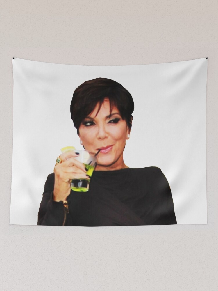 Kris jenner drinking tapestry sale