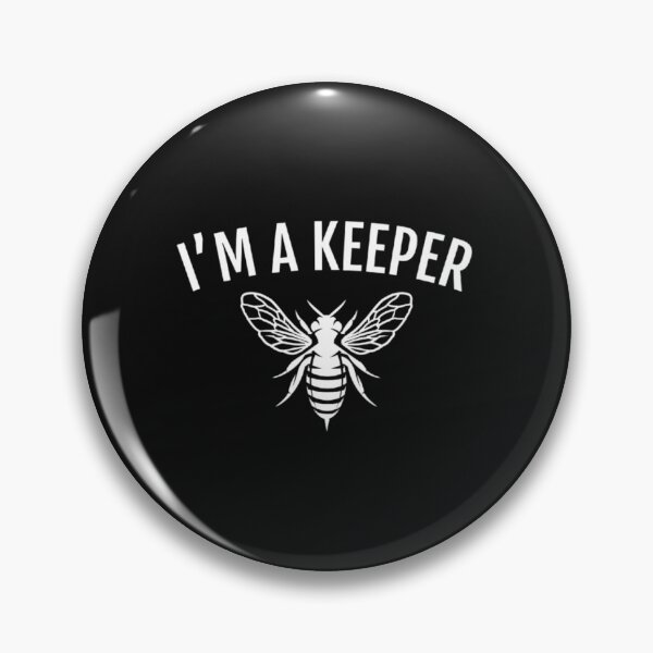 Item preview, I'm A KEEPER - Funny Beekeeper Design designed and sold by EstelleStar.