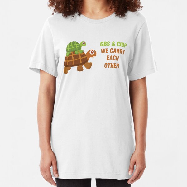 GBS & CIDP: We Carry Each Other Slim Fit T-Shirt