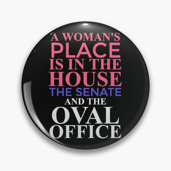 Item preview, A Woman's Place in House Senate Oval Office design for Feminist designed and sold by EstelleStar.