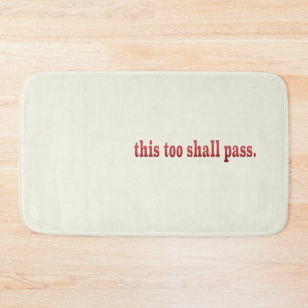 Item preview, This too shall pass. designed and sold by ZenZoom.