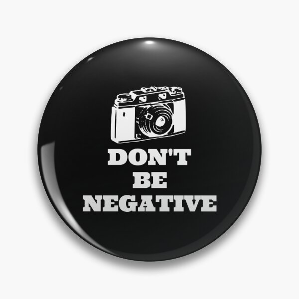 Item preview, Photographer design: Don't Be Negative designed and sold by EstelleStar.