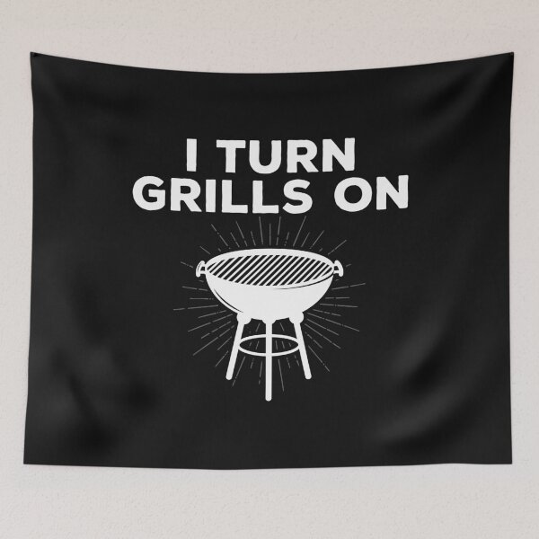 Item preview, Funny Grilling Design for Men I Turn Grills On designed and sold by EstelleStar.
