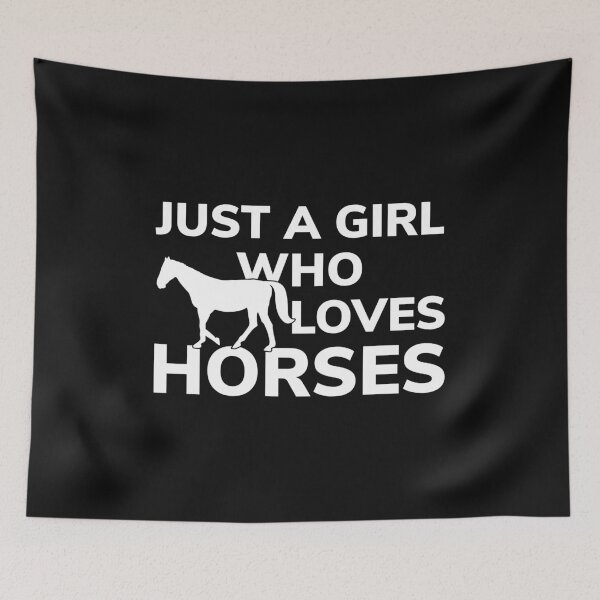 Item preview, Just a Girl Who Loves Horses designed and sold by EstelleStar.