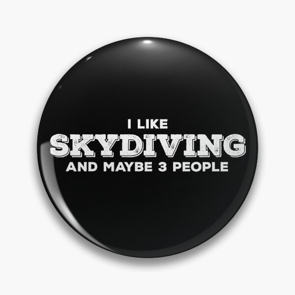 Item preview, I Like Skydiving and Maybe 3 People designed and sold by teesaurus.