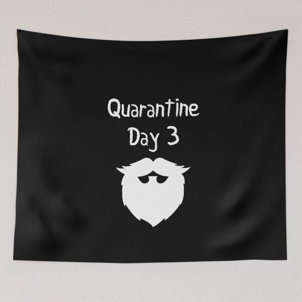 Item preview, Quarantine Day 3 designed and sold by Merch By ika.