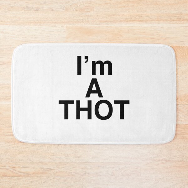 Item preview, I’m a thot - funny meme  designed and sold by StickerShed.
