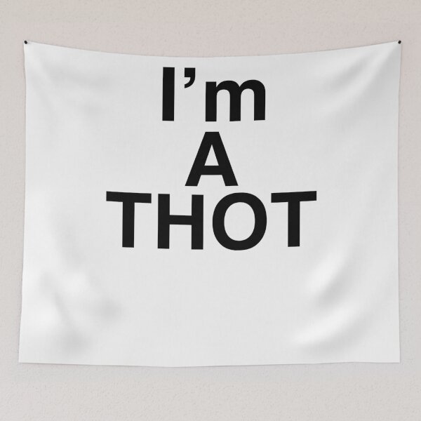 Item preview, I’m a thot - funny meme  designed and sold by StickerShed.