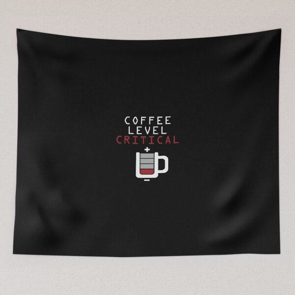 Item preview, Coffee Level Critical designed and sold by Mad Monkey Shop.