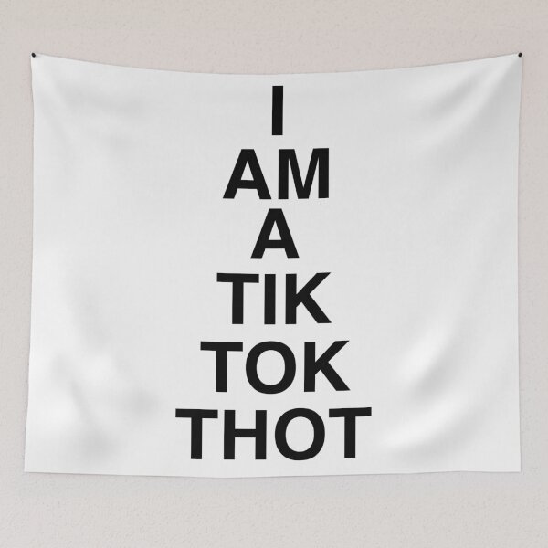 Item preview, I am a tik tok thot - funny meme  designed and sold by StickerShed.