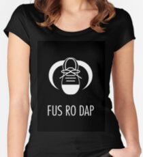 FUS RO DAP! Women's Fitted Scoop T-Shirt