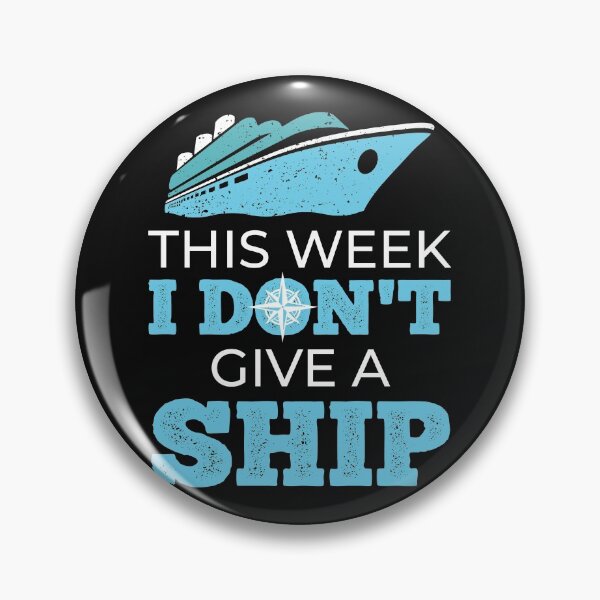 Item preview, I Don't Give a Ship! Cruise Vacation designed and sold by EstelleStar.