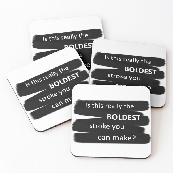 Item preview, Is this really the boldest stroke you can make?  designed and sold by Jellybeancreate.