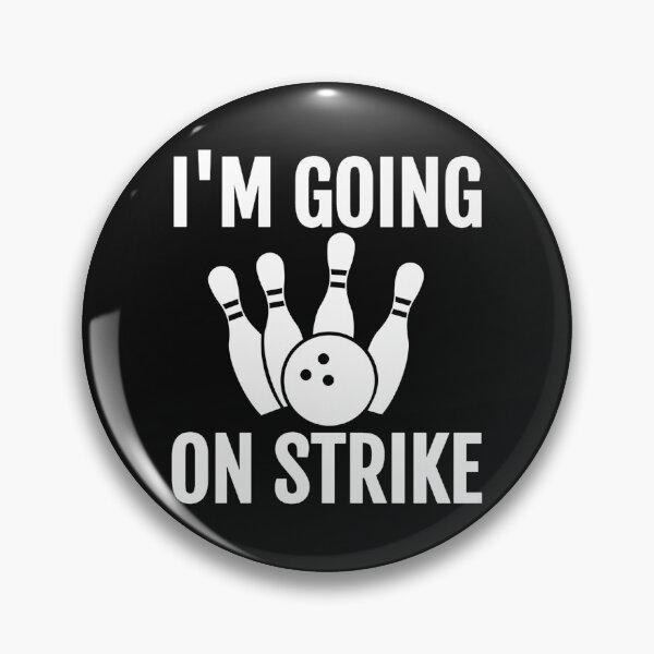 Item preview, Bowling - I'm Going on Strike -  designed and sold by EstelleStar.