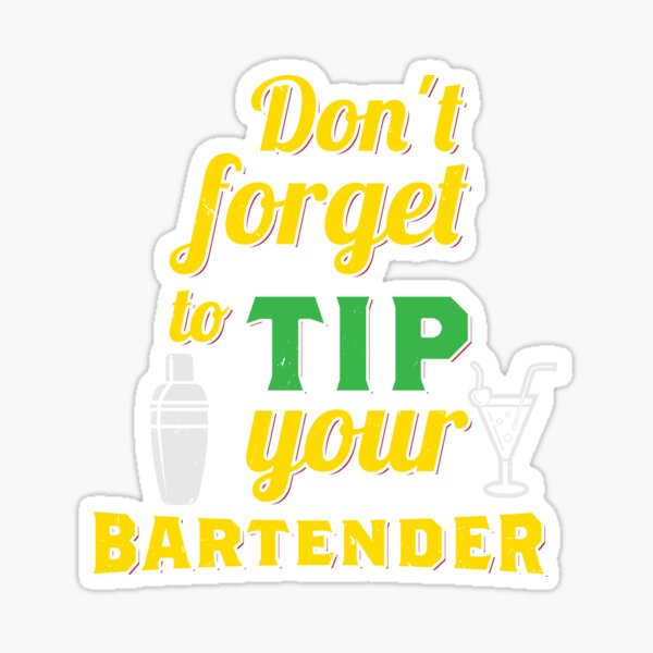 Tip Your Bartender