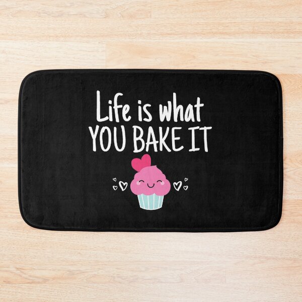 Item preview, Life is What You BAKE It! For Women Girls who Love Baking, Especially Cupcakes! designed and sold by EstelleStar.