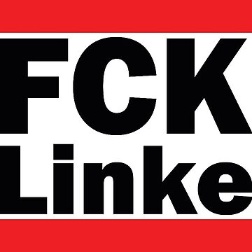 FCK Linke Die Linke Commies SED DDR | Sticker