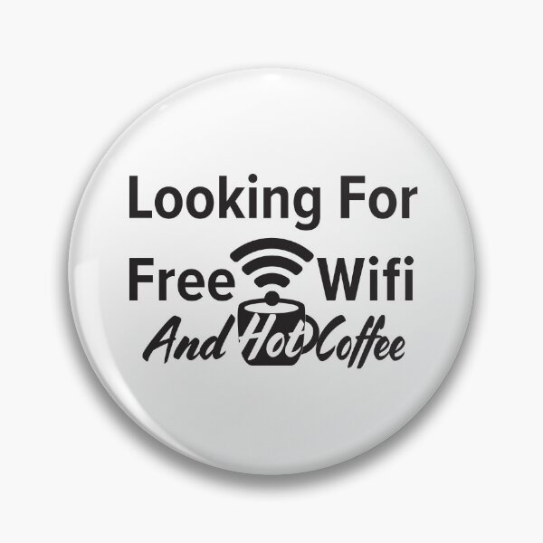 Item preview, Looking for free Wifi and hot coffee designed and sold by sigdesign.