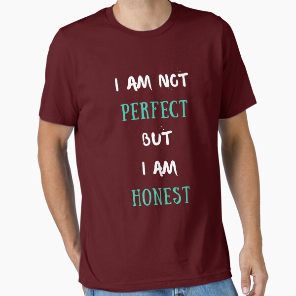 Vista previa del artículo con la obra « no soy perfecto pero soy honesto camiseta», diseñado y vendido por Oussamamehenni.