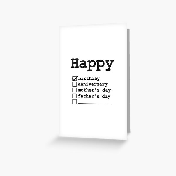 Greeting Card Checklist - Happy Birthday (Simple, minimal, funny occasion card) Greeting Card